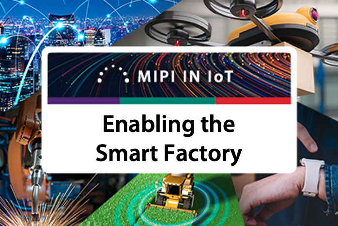 MIPI In IoT: Enabling The Smart Factory